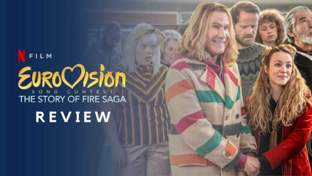 Eurovision Song Contest: The Story of Fire Saga Review – A good replacement after the actual song contest got cancelled